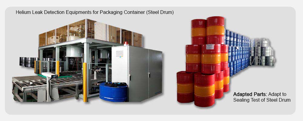 Helium Leak Detection Equipments for Packaging Container ( Steel Drum )